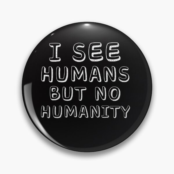 Item preview, I See Humans But No Humanity Essential T-Shirt designed and sold by Magic-Offers.