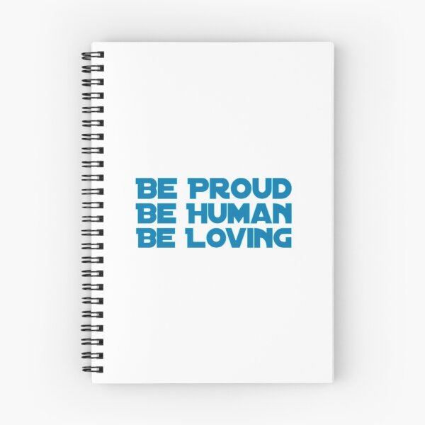 Item preview, Be Proud Be Human Be Loving designed and sold by Artistive.