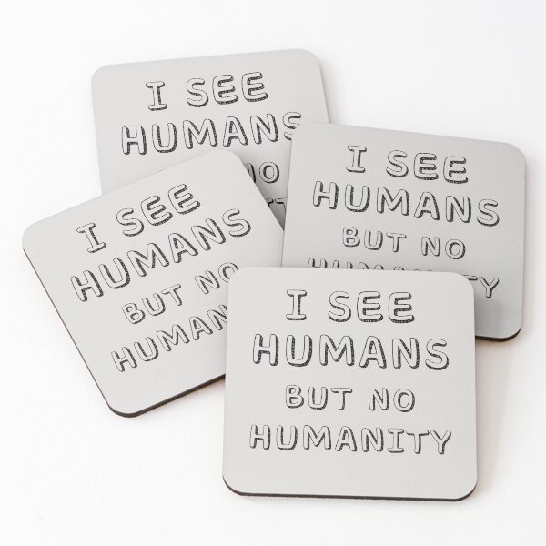 Item preview, I See Humans But No Humanity T-Shirt designed and sold by Magic-Offers.