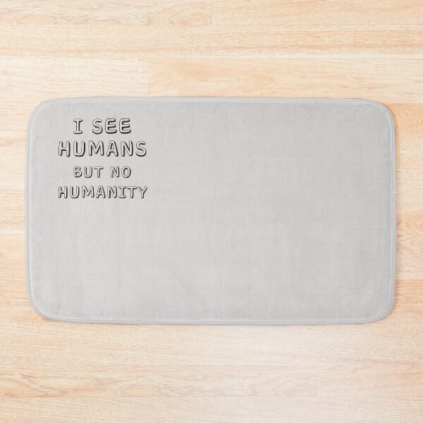 Item preview, I See Humans But No Humanity T-Shirt designed and sold by Magic-Offers.