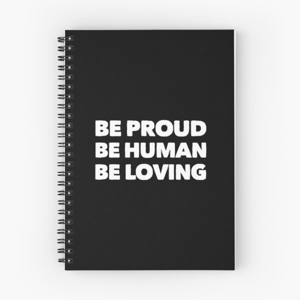 Item preview, Be Proud Be Human Be Loving designed and sold by Artistive.