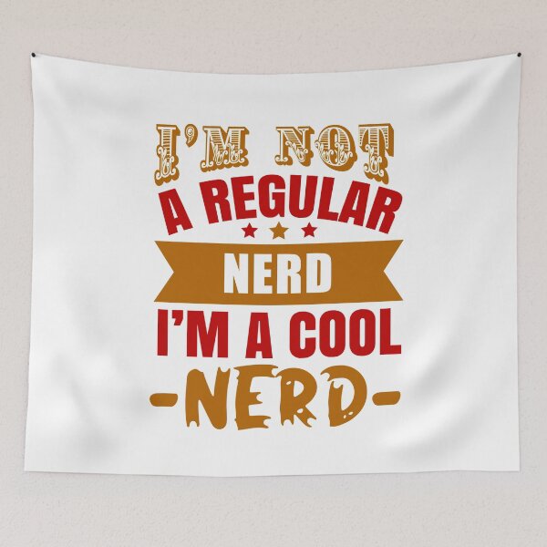 Item preview, I'm Not A Regular Nerd, I'm A Cool Nerd (Light) designed and sold by the-krisney-way.