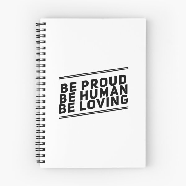 Item preview, Be Proud Be Human Be Loving designed and sold by Artistive.