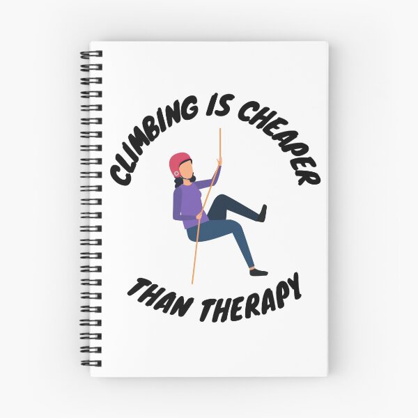 Item preview, Climbing is cheaper than therapy designed and sold by choceclairs.