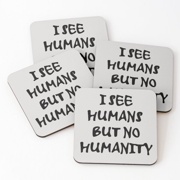 Item preview, I See Humans But No Humanity T-Shirt designed and sold by Magic-Offers.