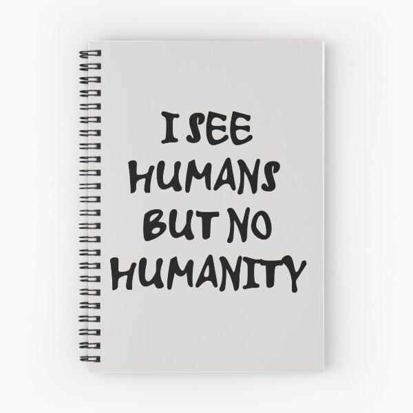 Item preview, I See Humans But No Humanity T-Shirt designed and sold by Magic-Offers.