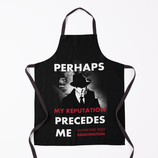 Item preview, The Blacklist Raymond Red Reddington Quote - Perhaps My Reputation Precedes Me designed and sold by blackwolfpixels.