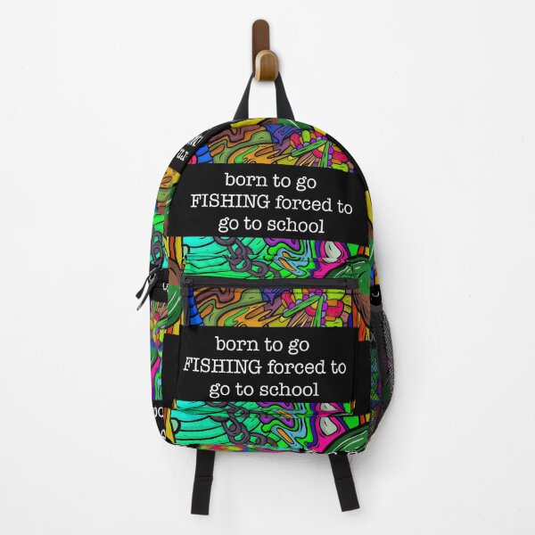 Item preview, born to go fishing forced to go to school designed and sold by sarina G.