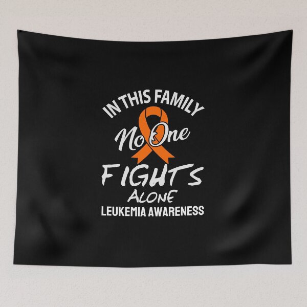 Item preview, In this family no one fights alone leukemia awareness designed and sold by FurioInc.