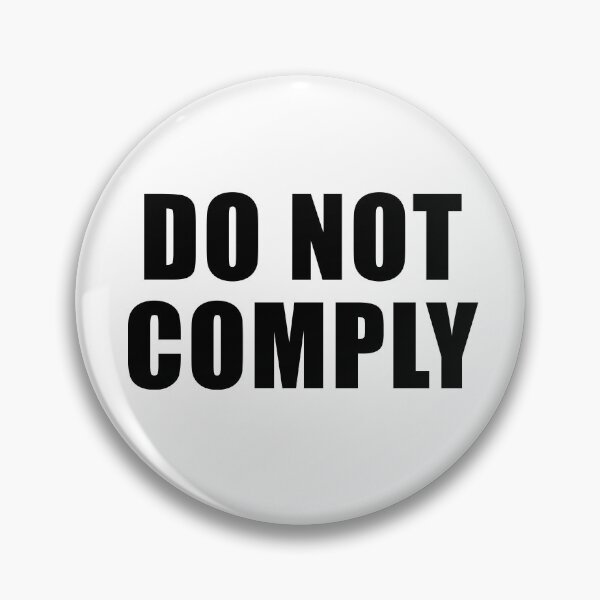 Item preview, Do Not Comply, Disobey Quote Obedience  designed and sold by ArtOfRebellion.