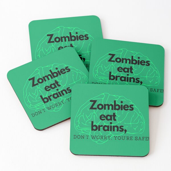 Item preview, "Zombies eat brains, you're safe"  designed and sold by JMWCD.