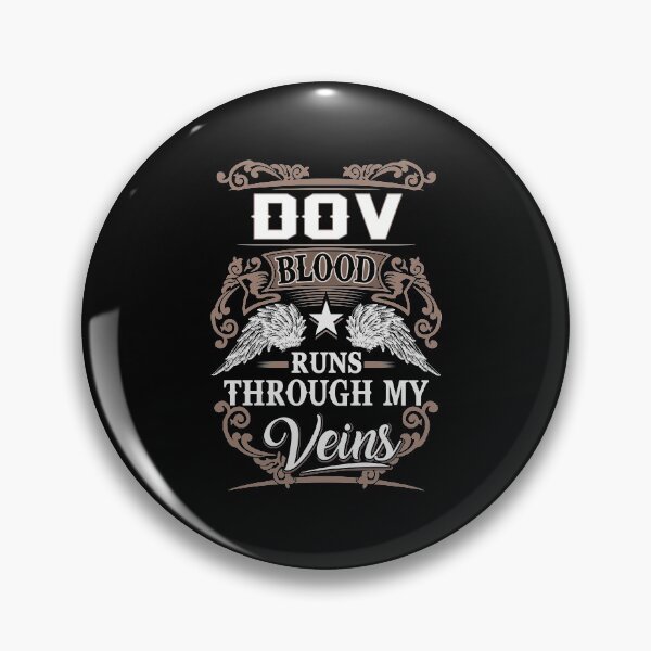 Item preview, Dov Name T Shirt - Dov Blood Runs Through My Veins Gift Item Tee designed and sold by enstacee75.