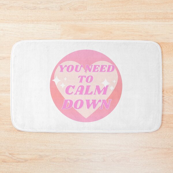 Item preview, you need to calm down designed and sold by p20designs.
