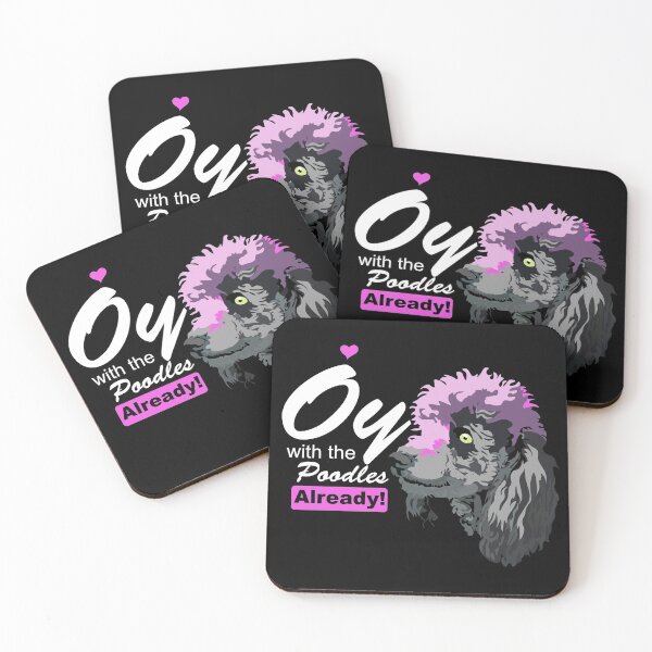 Item preview, Oy with the Poodles Already! designed and sold by HorizonDesignz.