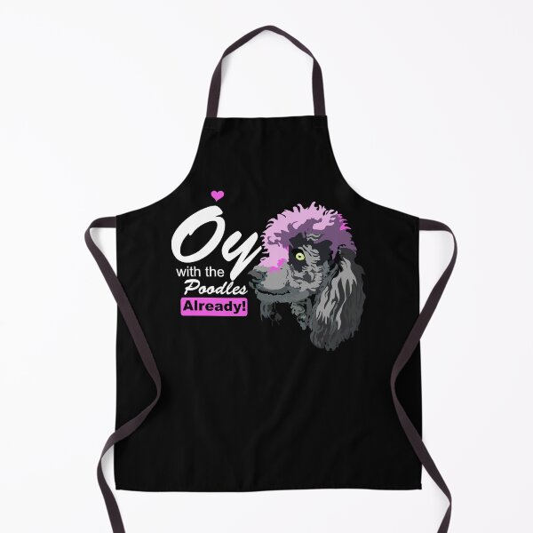 Item preview, Oy with the Poodles Already! designed and sold by HorizonDesignz.