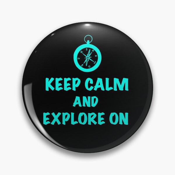 Item preview, Keep Calm and Explore On - Aqua Blue & Black designed and sold by EcoElsa.