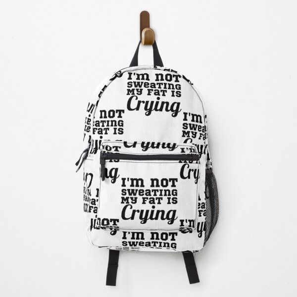 Item preview, Not Sweating My Fat Is Crying designed and sold by Sonatablue.