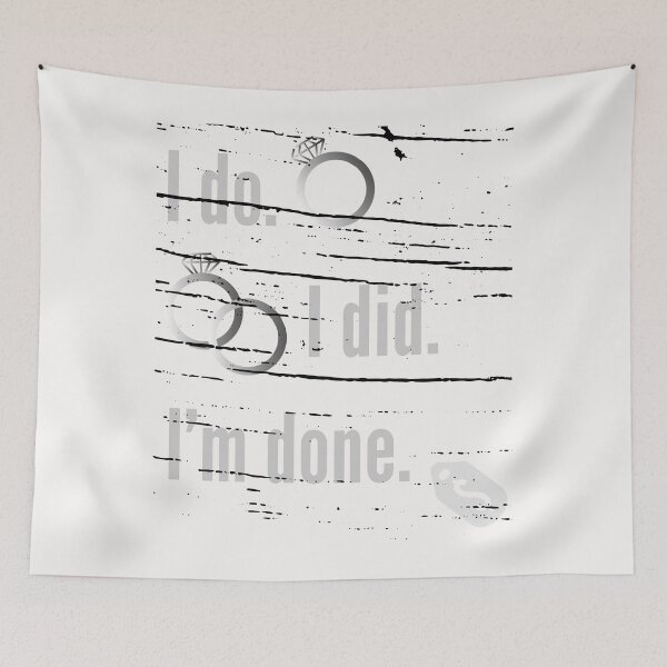 Item preview, I do. I did. I'm done. designed and sold by Sebenaty.