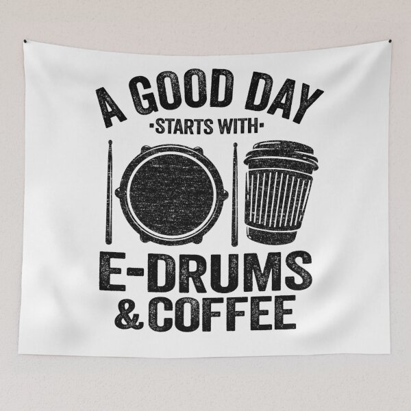 Item preview, A Good Day Starts With E-Drums & Coffee Electronic Drums Gift designed and sold by Stronzi.