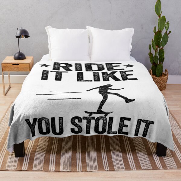 Item preview, Ride It Like You Stole It Funny Skateboard designed and sold by Stronzi.