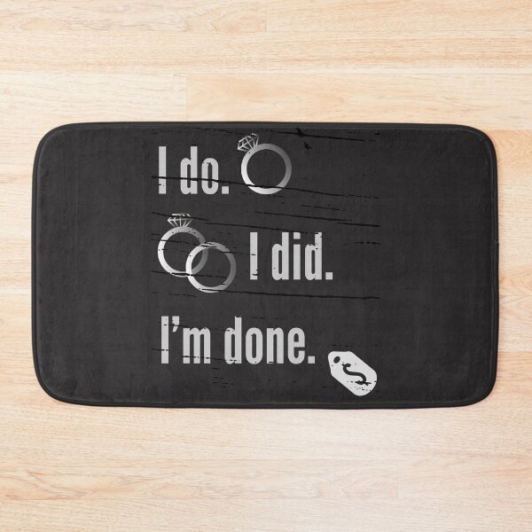 Item preview, I do. I did. I'm done. designed and sold by Sebenaty.