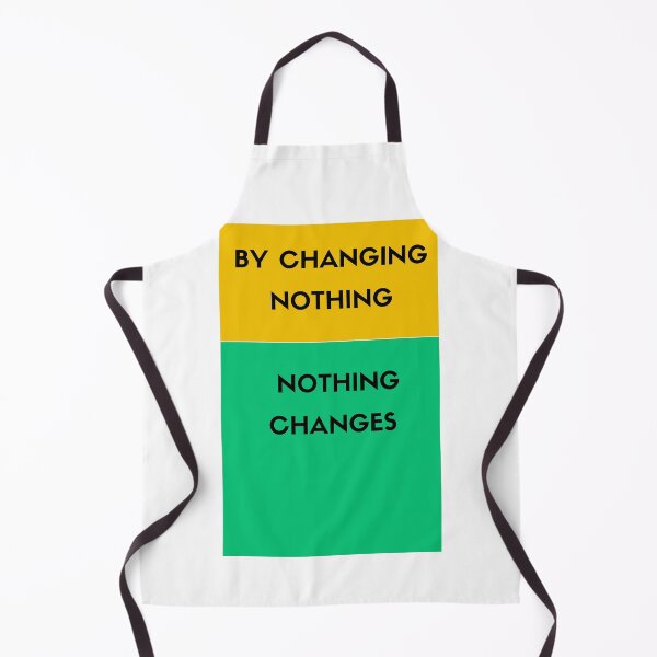 Item preview, By changing nothing nothing changes designed and sold by Inspirationmotivation.