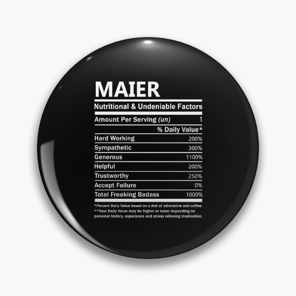 Item preview, Maier Name T Shirt - Maier Nutritional And Undeniable Factors Gift Item Tee designed and sold by merystowe1.
