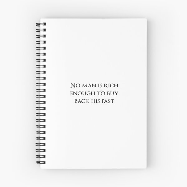 Item preview, No man is rich enough to buy back his past. Quotes store designed and sold by QuotesStore-2.