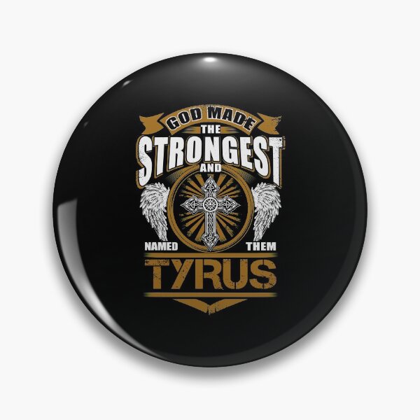 Item preview, Tyrus Name T Shirt - God Found Strongest And Named Them Tyrus Gift Item Tee designed and sold by omodong176.