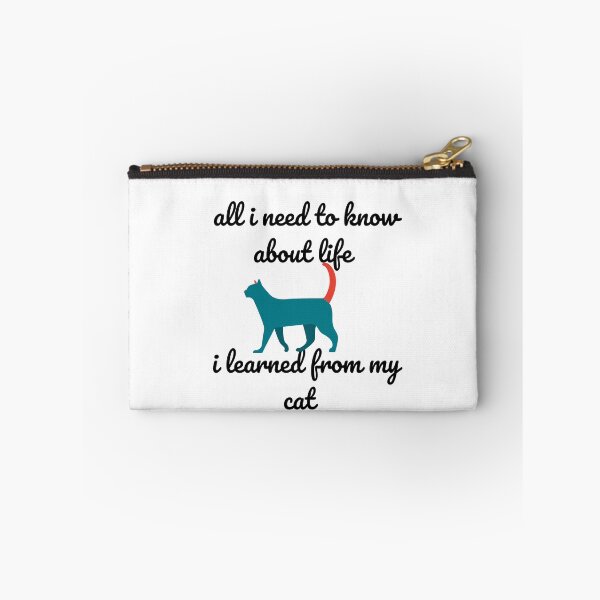 Item preview, all i need to know about life i learned from my cat  designed and sold by Peter Stawicki.