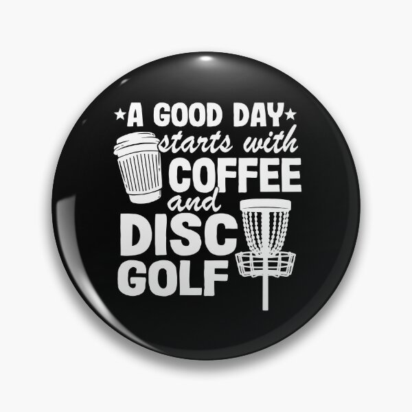 Item preview, Coffee & Disc Golf Funny Disc Golf Quotes Gift designed and sold by Stronzi.
