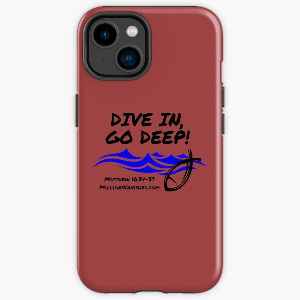 Dive In Go Deep! - Christian iPhone Tough Case