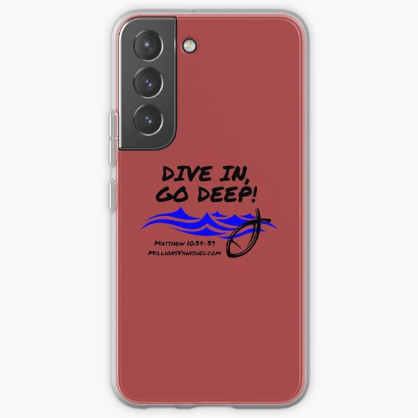 Dive In Go Deep! - Christian Samsung Galaxy Soft Case