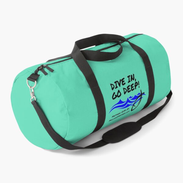 Dive In Go Deep! - Christian Duffle Bag