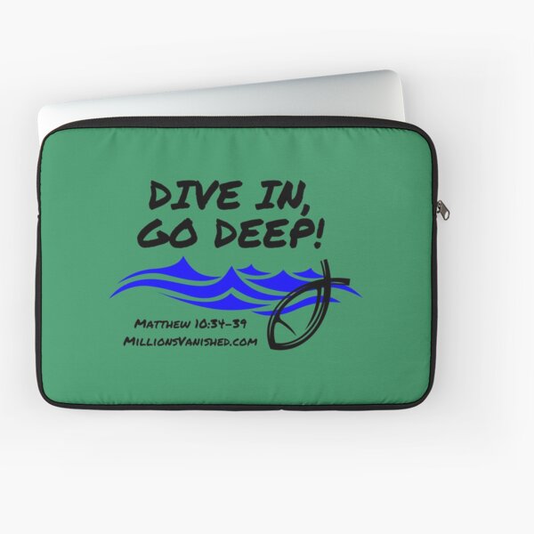 Dive In Go Deep! - Christian  Laptop Sleeve