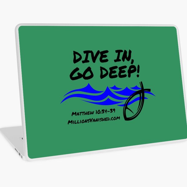 Dive In Go Deep! - Christian  Laptop Skin