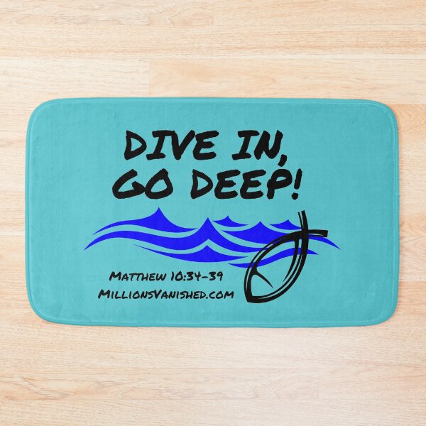 Dive In Go Deep! - Christian  Bath Mat