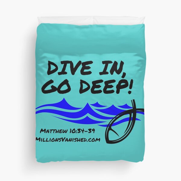 Dive In Go Deep! - Christian Duvet Cover