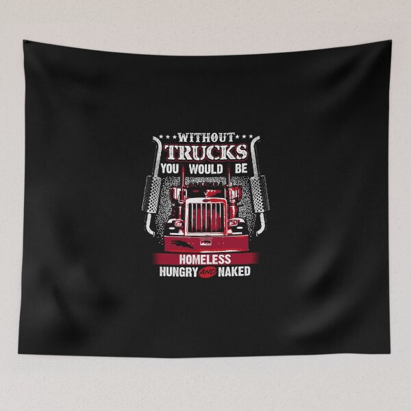 Item preview, No Trucks No Food Funny Truckers Trucking Backside designed and sold by stierleism.