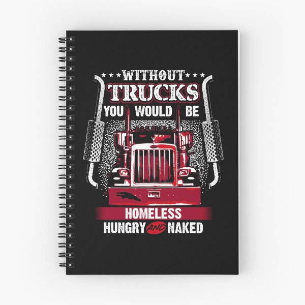 Item preview, No Trucks No Food Funny Truckers Trucking Backside designed and sold by stierleism.