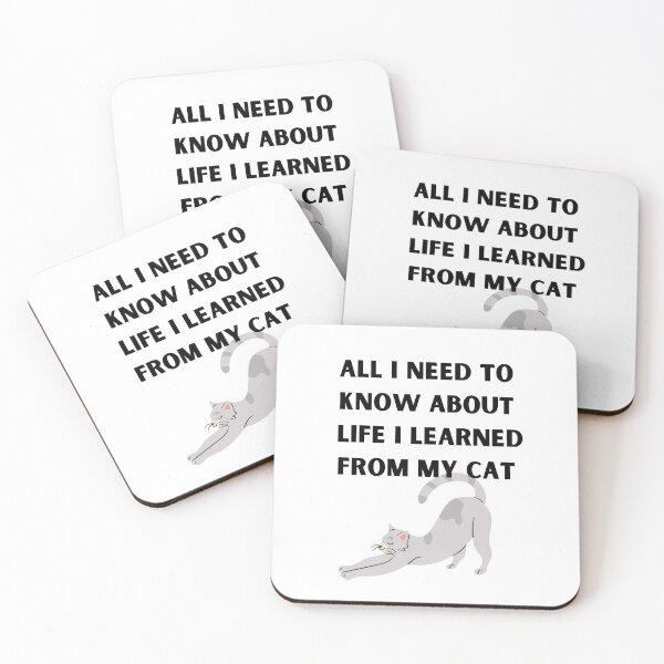 Item preview, all i need to know about life i learned from my cat  designed and sold by Peter Stawicki.