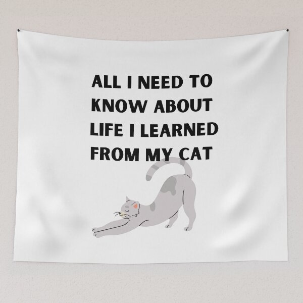 Item preview, all i need to know about life i learned from my cat  designed and sold by Peter Stawicki.