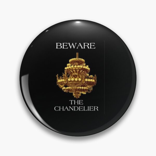 Item preview, Beware the Chandlier designed and sold by LisaMPierce1990.