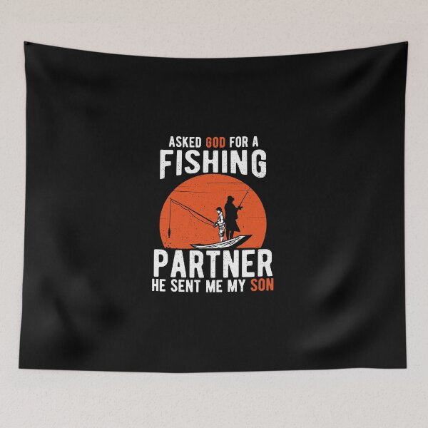 Item preview, I Asked God For A Fishing Parter He Sent me My Son designed and sold by Unohana.