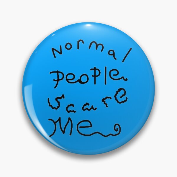 Item preview, blue, Normal people scare me designed and sold by beckyhowling.