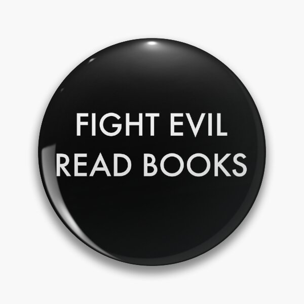 Item preview, Fight Evil Read Books Book Lover Bookworm Librarian  designed and sold by The Junto Shop.