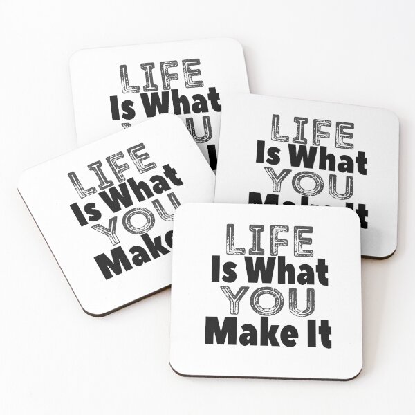 Item preview, Life Is What You Make It designed and sold by AMZIL-ZA.