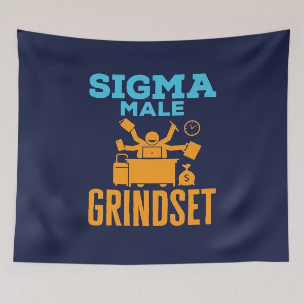 Item preview, Sigma Male Grindset Hustle Office Worker Coworker designed and sold by jaygo.