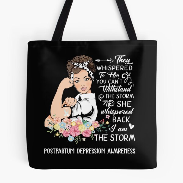 Item preview, I Am The Storm Postpartum Depression Awareness designed and sold by Brad-FI.