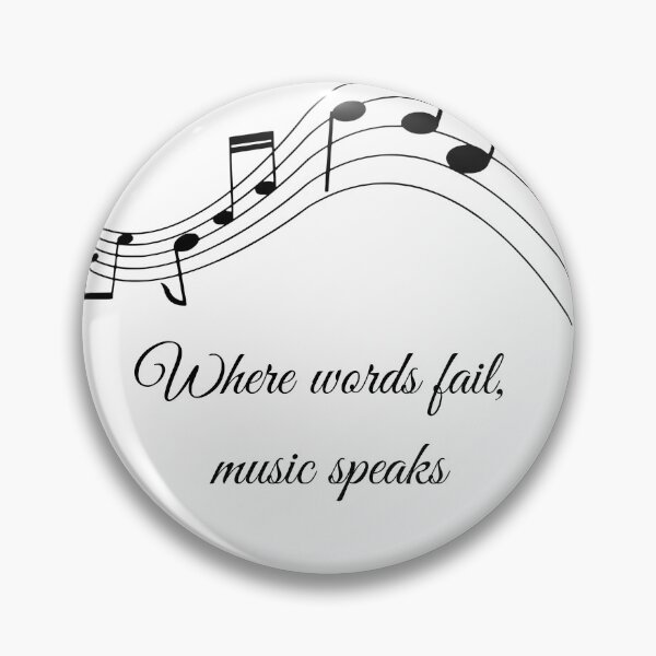 Item preview, Where Words Fail, Music Speaks designed and sold by bittes.